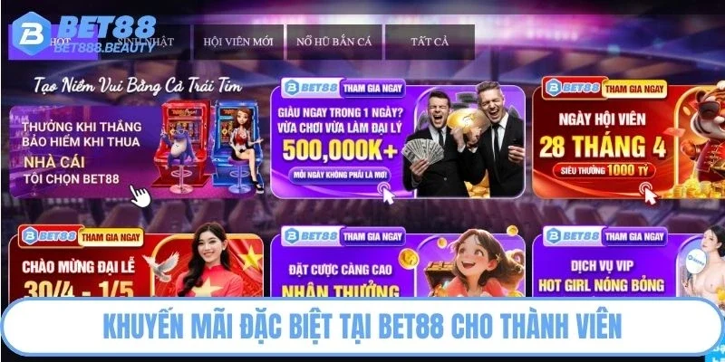 Khuyến mãi đặc biệt tại Bet88 cho thành viên