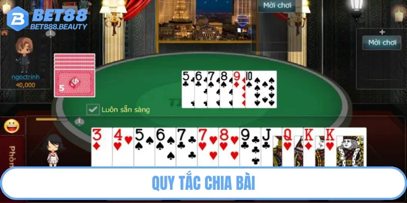 Nắm rõ cách thức chia bài chính xác